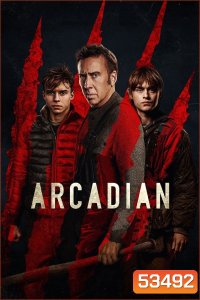 Arcadian (2024) อาร์เคเดียน