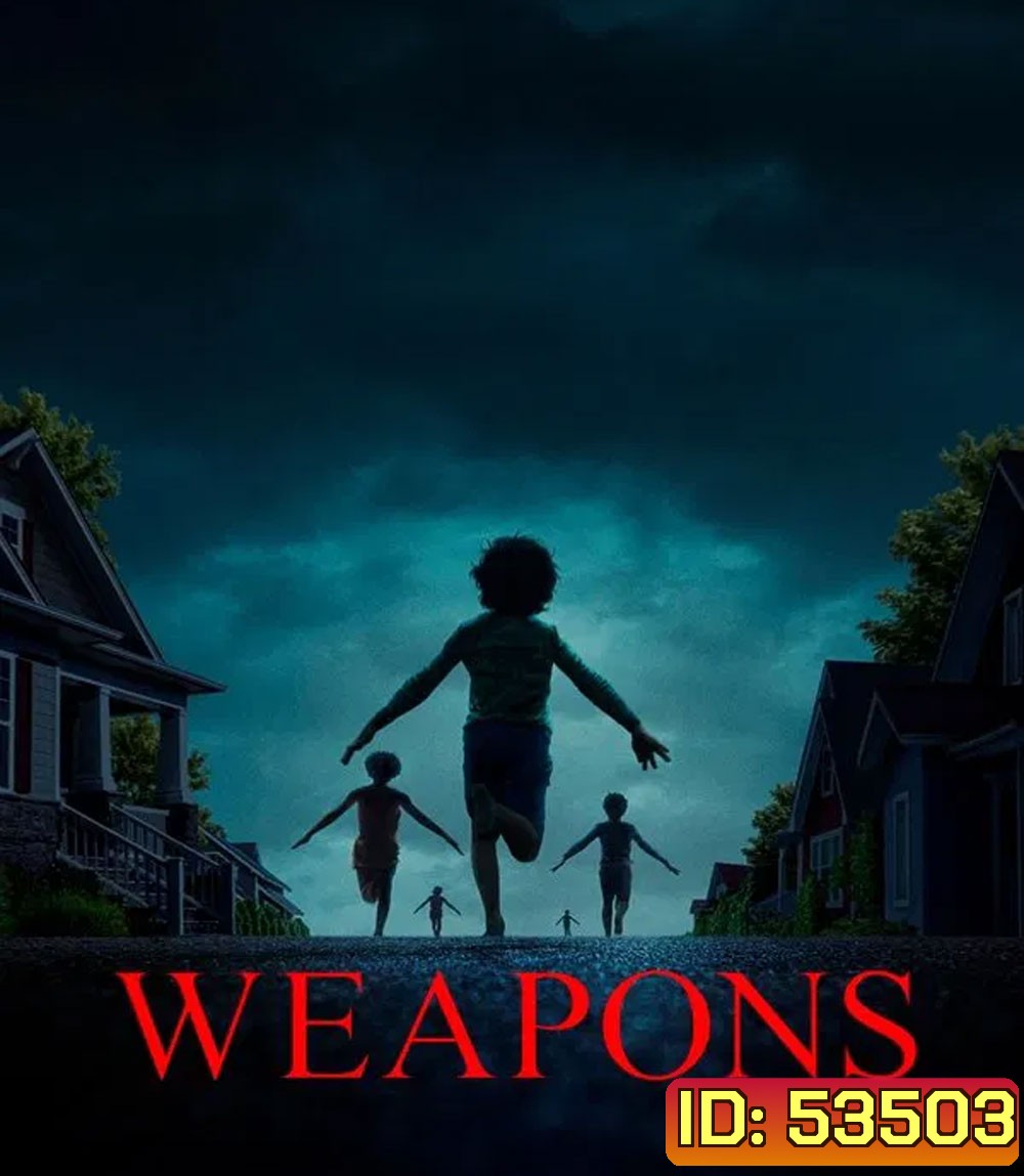 Weapons (2025) เวเพินส์