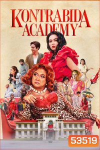 Kontrabida Academy (2025) สถาบันนางร้าย