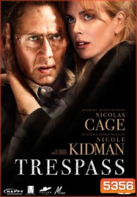 Trespass (2011) ปล้นแหวกนรก
