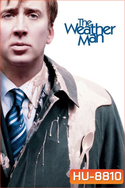 The Weather Man (2005) ผู้ชายมรสุม