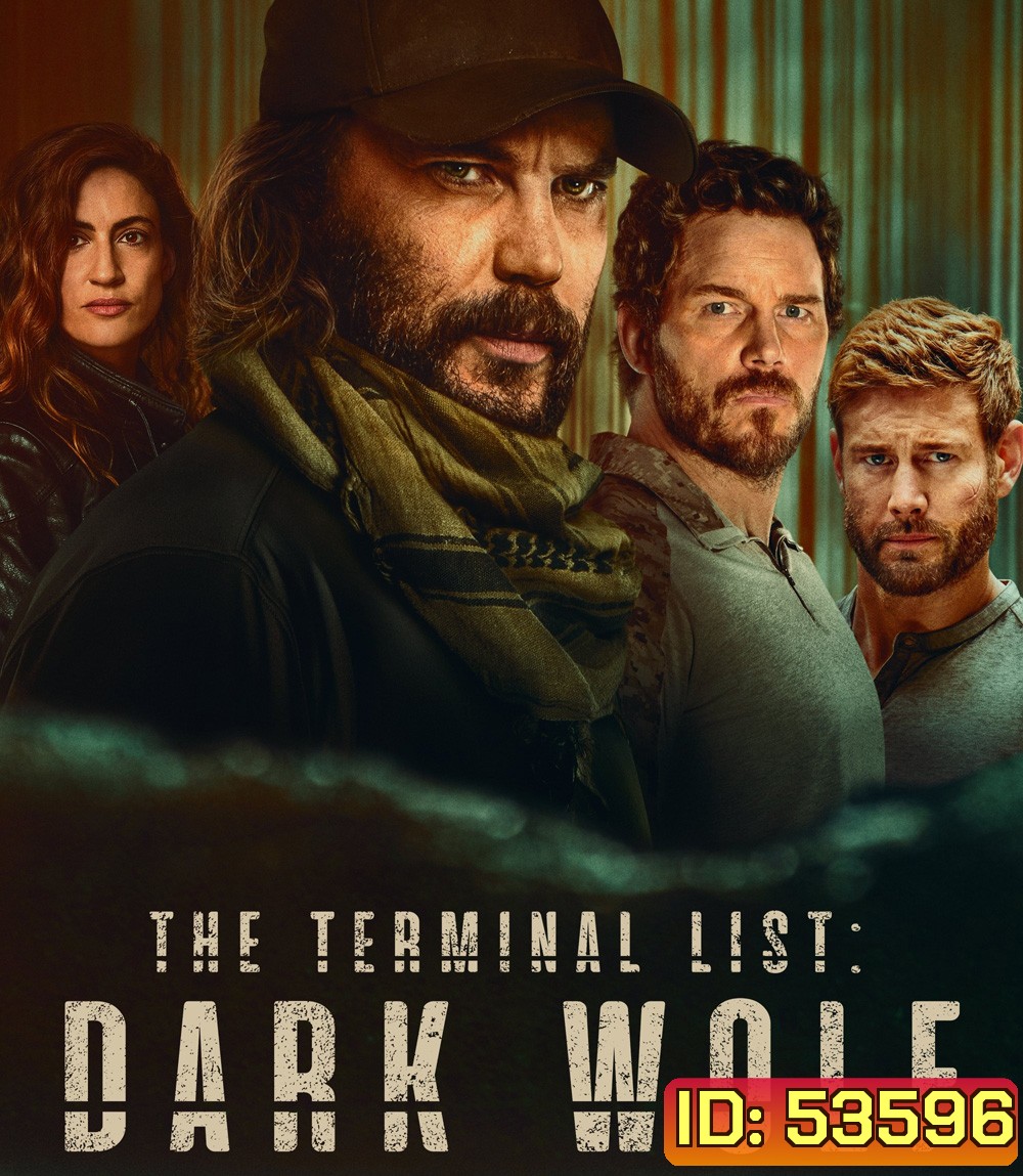 The Terminal List: Dark Wolf ดับมือสังหาร หมาป่าทมิฬ (2025) 7 ตอนจบ