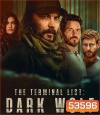 The Terminal List: Dark Wolf ดับมือสังหาร หมาป่าทมิฬ (2025) 7 ตอนจบ