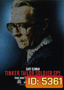 Tinker, Tailor, Soldier, Spy ทิงเกอร์, เทเลอร์, โซลด์เยอร์, สปาย ถอดรหัสสายลับพันหน้า