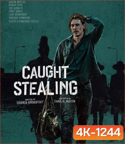 4K - Caught Stealing (2025) คนเดือดขวางทางโจร - แผ่นหนัง 4K UHD (ภาพ HDR)