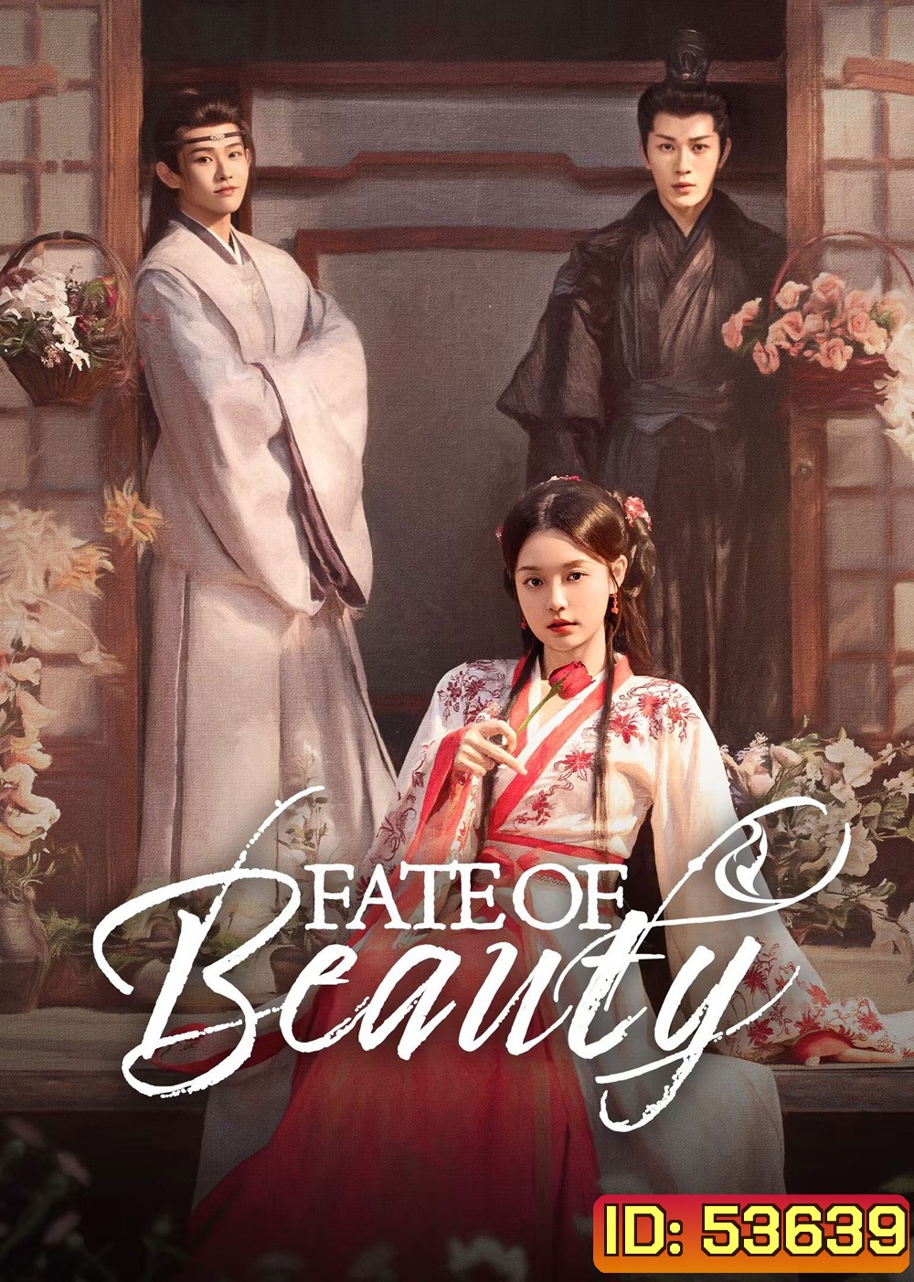 บุปผาซ่อนแค้น Fate of Beauty (2025) 24 ตอนจบ