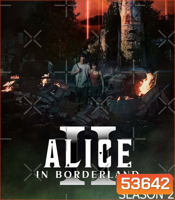 อลิสในแดนมรณะ ปี 2 Alice in Borderland Season 2 (2022) 8 ตอนจบ