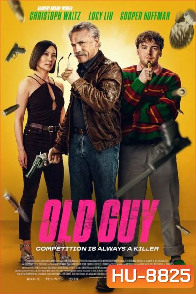 Old Guy (2024) โอลด์กาย แก่ เก๋า เกม