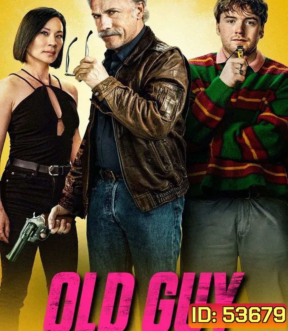 4K - Old Guy (2024) โอลด์กาย แก่ เก๋า เกม - แผ่นหนัง 4K UHD