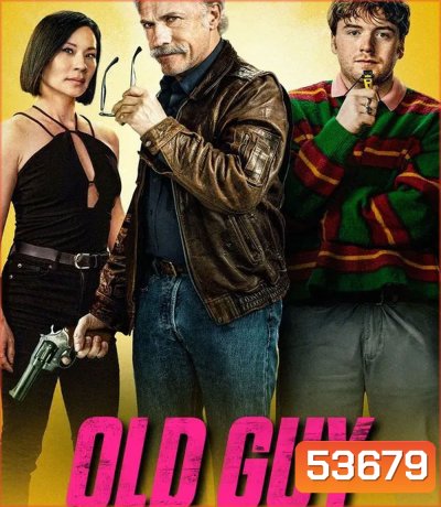4K - Old Guy (2024) โอลด์กาย แก่ เก๋า เกม - แผ่นหนัง 4K UHD