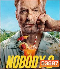 Nobody 2 (2025) คนธรรมดานรกเรียกพี่ 2