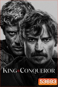King & Conqueror มหาศึกราชาผู้พิชิต (2025) 8 ตอนจบ