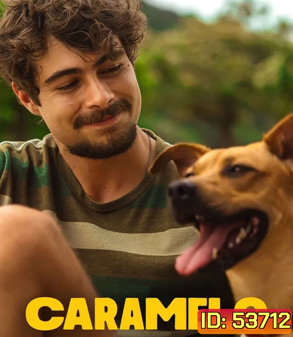 Caramelo (2025) คาราเมโล