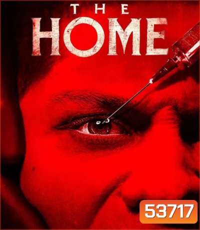 The Home (2025) บ้านพักคนเฮี้ยน
