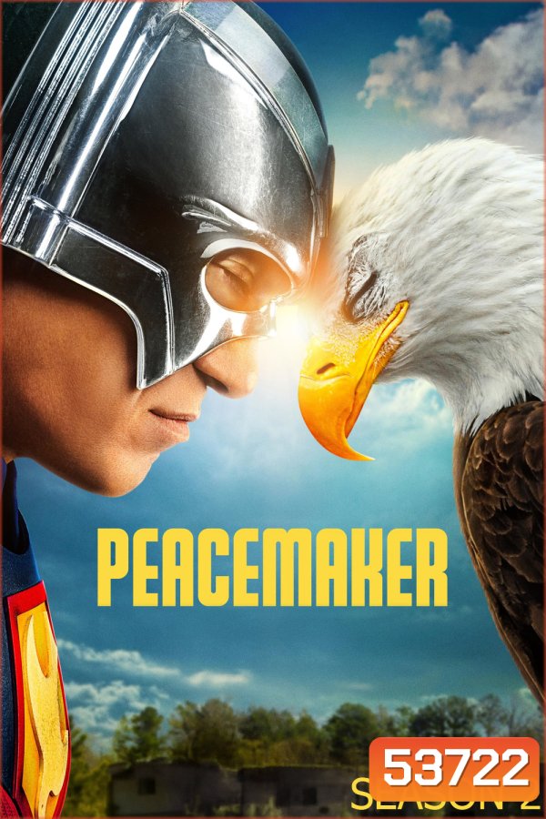 Peacemaker Season 2 (2025) พีซเมคเกอร์ ซีซั่น 2 (8 ตอนจบ)