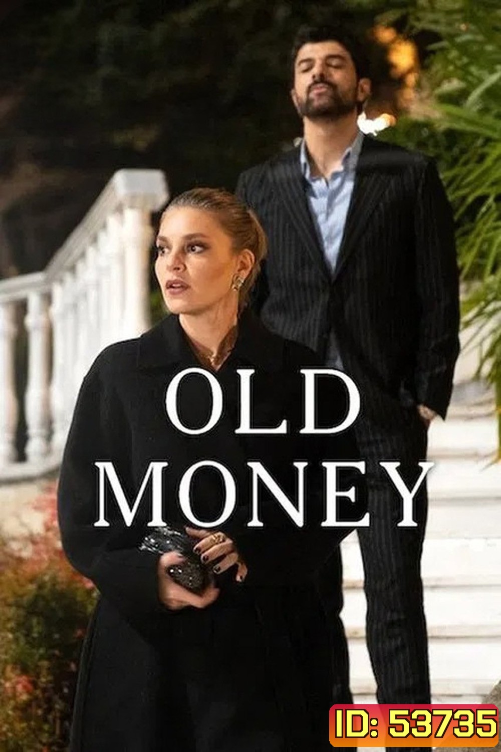 Old Money เงินตราปะทะหัวใจ (2025) 8 ตอนจบ
