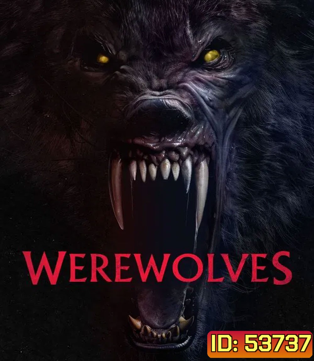 Werewolves (2024) คนหอนกลายพันธุ์
