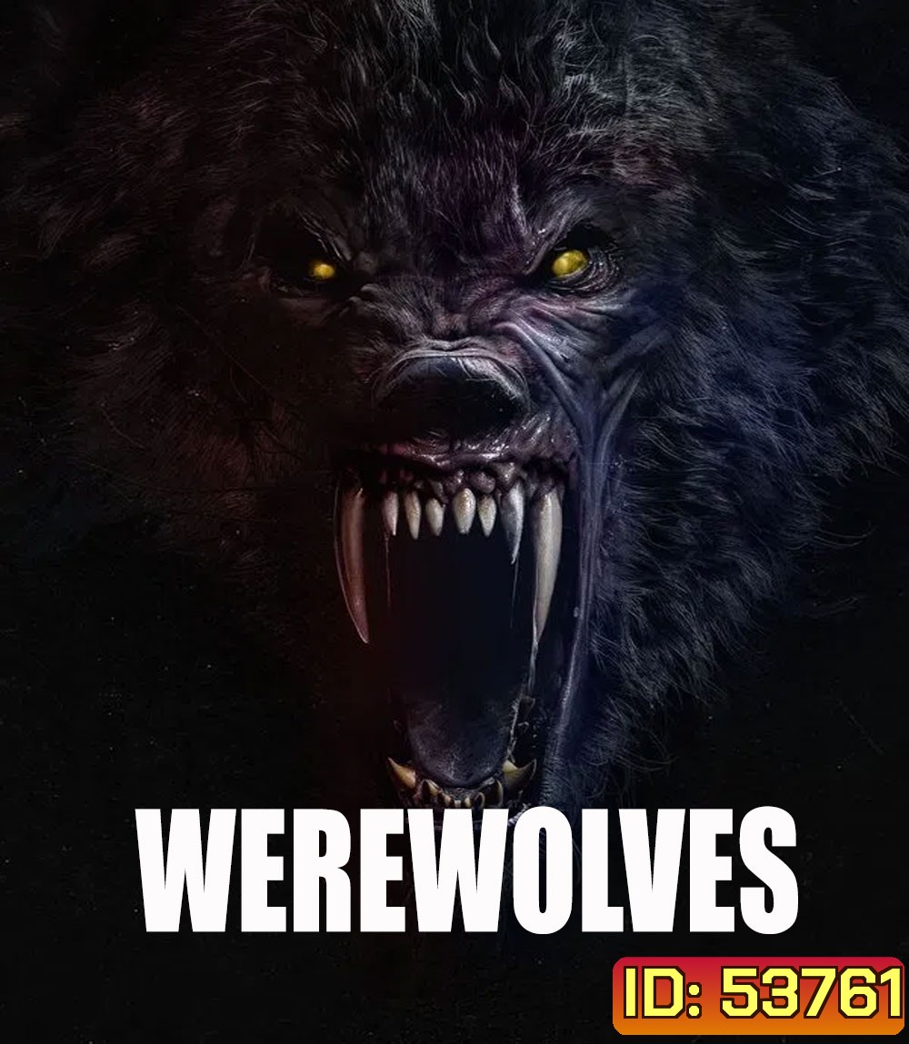 4K - Werewolves (2024) คนหอนกลายพันธุ์ - แผ่นหนัง 4K UHD (ภาพ HDR)