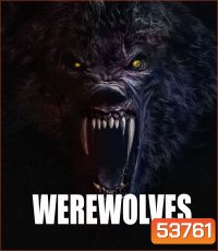 4K - Werewolves (2024) คนหอนกลายพันธุ์ - แผ่นหนัง 4K UHD (ภาพ HDR)