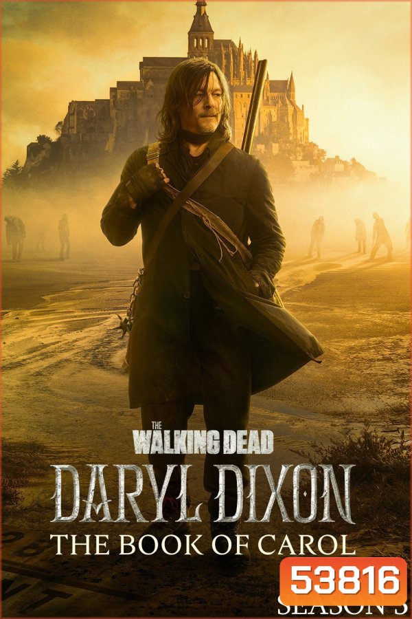 The Walking Dead Daryl Dixon Season 3 (2025) 7 ตอนจบ