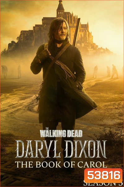 The Walking Dead Daryl Dixon Season 3 (2025) 7 ตอนจบ