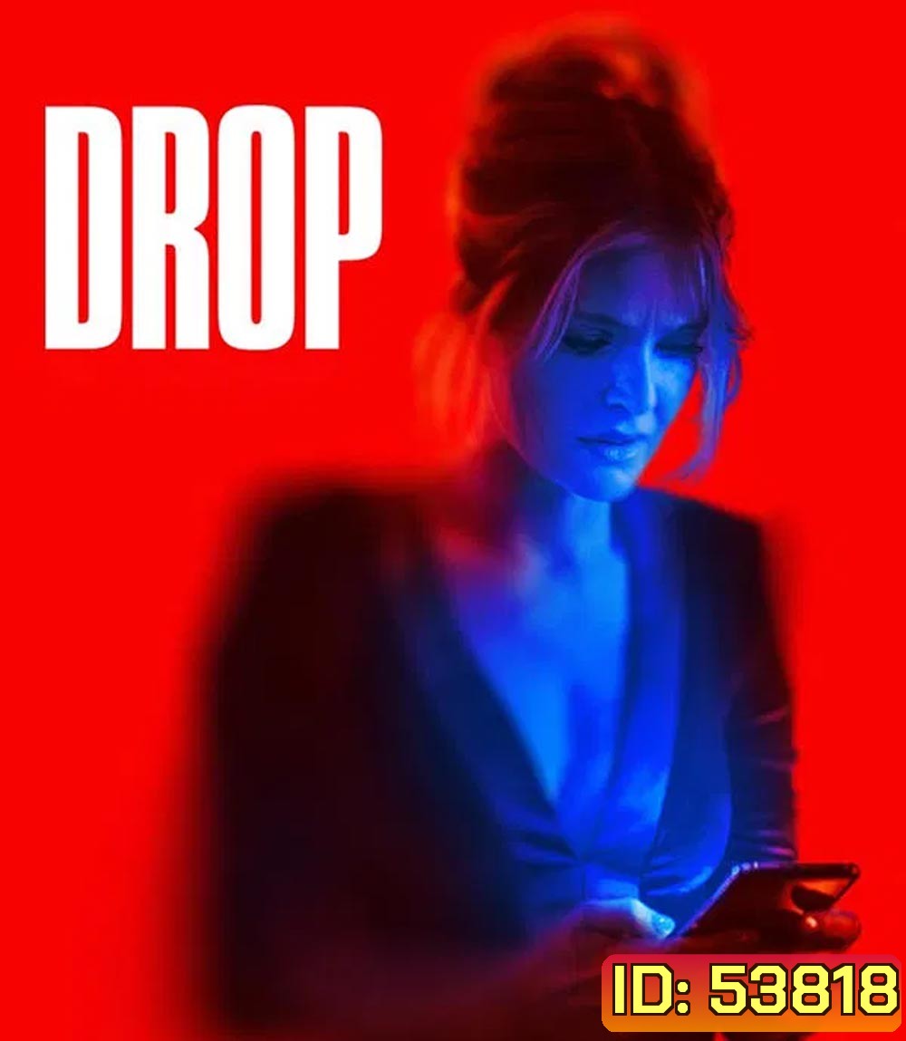 Drop (2025) รับคำสั่งตาย