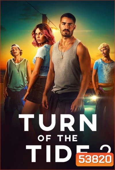 Turn of the Tide Season 2 อาชญากรน้ำเค็ม ปี 2 (2023) 6 ตอนจบ