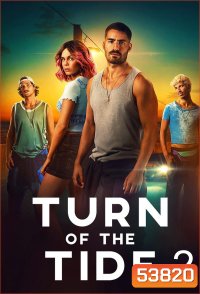 Turn of the Tide Season 2 อาชญากรน้ำเค็ม ปี 2 (2023) 6 ตอนจบ