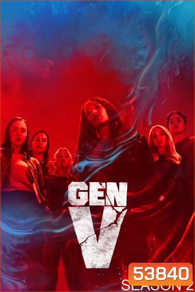 Gen V Season 2 (2025) 8 ตอนจบ