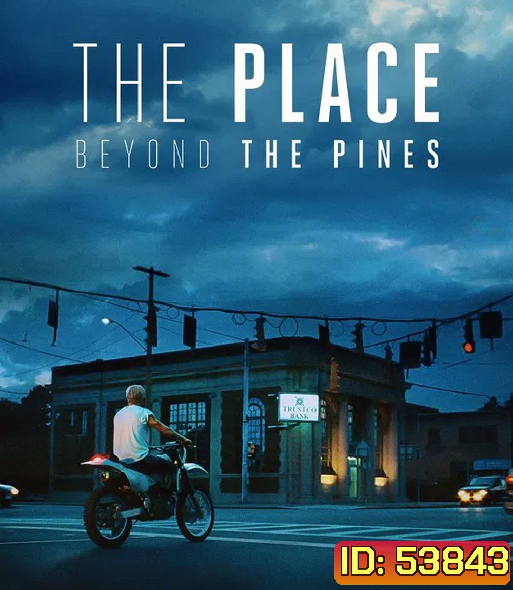 4K - The Place Beyond the Pines (2012) พลิกชะตาท้าหัวใจระห่ำ - แผ่นหนัง 4K UHD