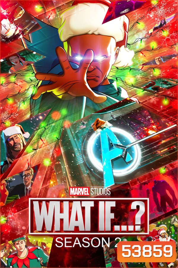 What If...? Season 2 สมมุติว่า...? ปี 2 (2023) 9 ตอน