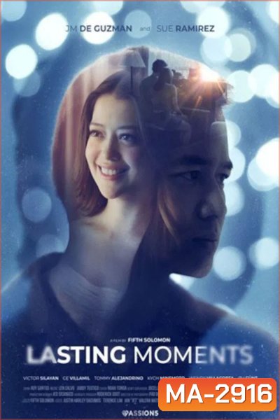 Lasting Moments (2025) ช่วงเวลาที่ตราตรึง