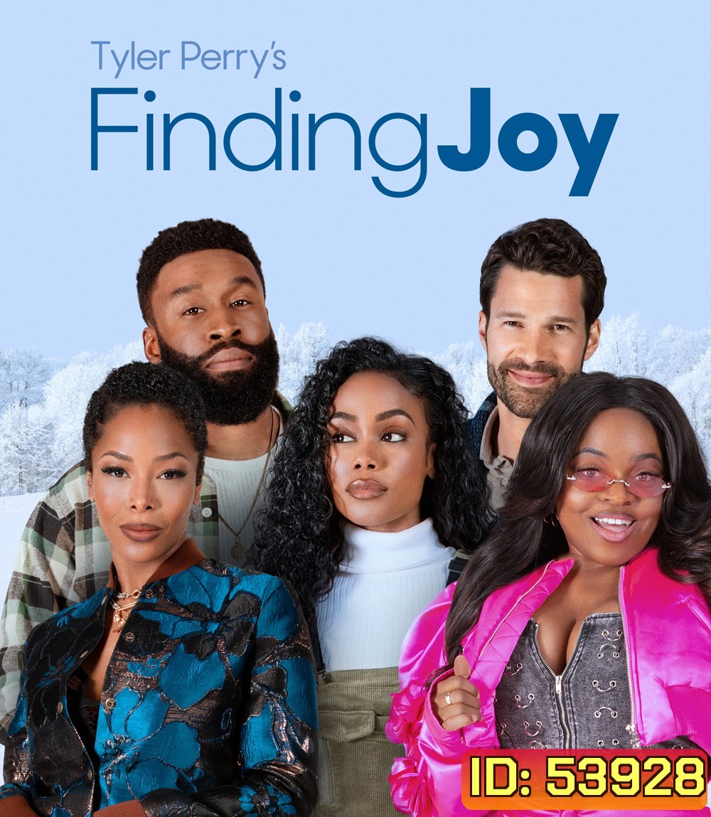 Tyler Perrys Finding Joy (2025) พาใจไปหาจอย
