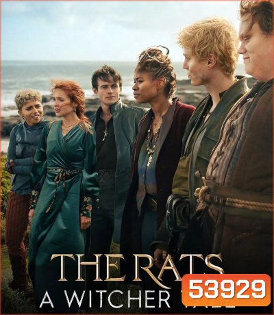 The Rats: A Witcher Tale พวกแรทส์ ตำนานนักล่าจอมอสูร (2025)