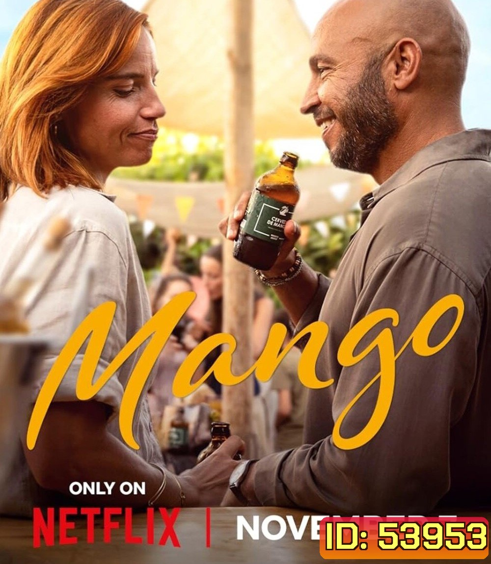 Mango (2025) รักนี้เกิดที่สวนมะม่วง