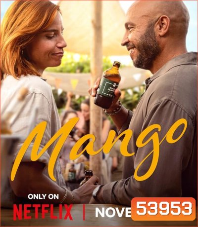 Mango (2025) รักนี้เกิดที่สวนมะม่วง