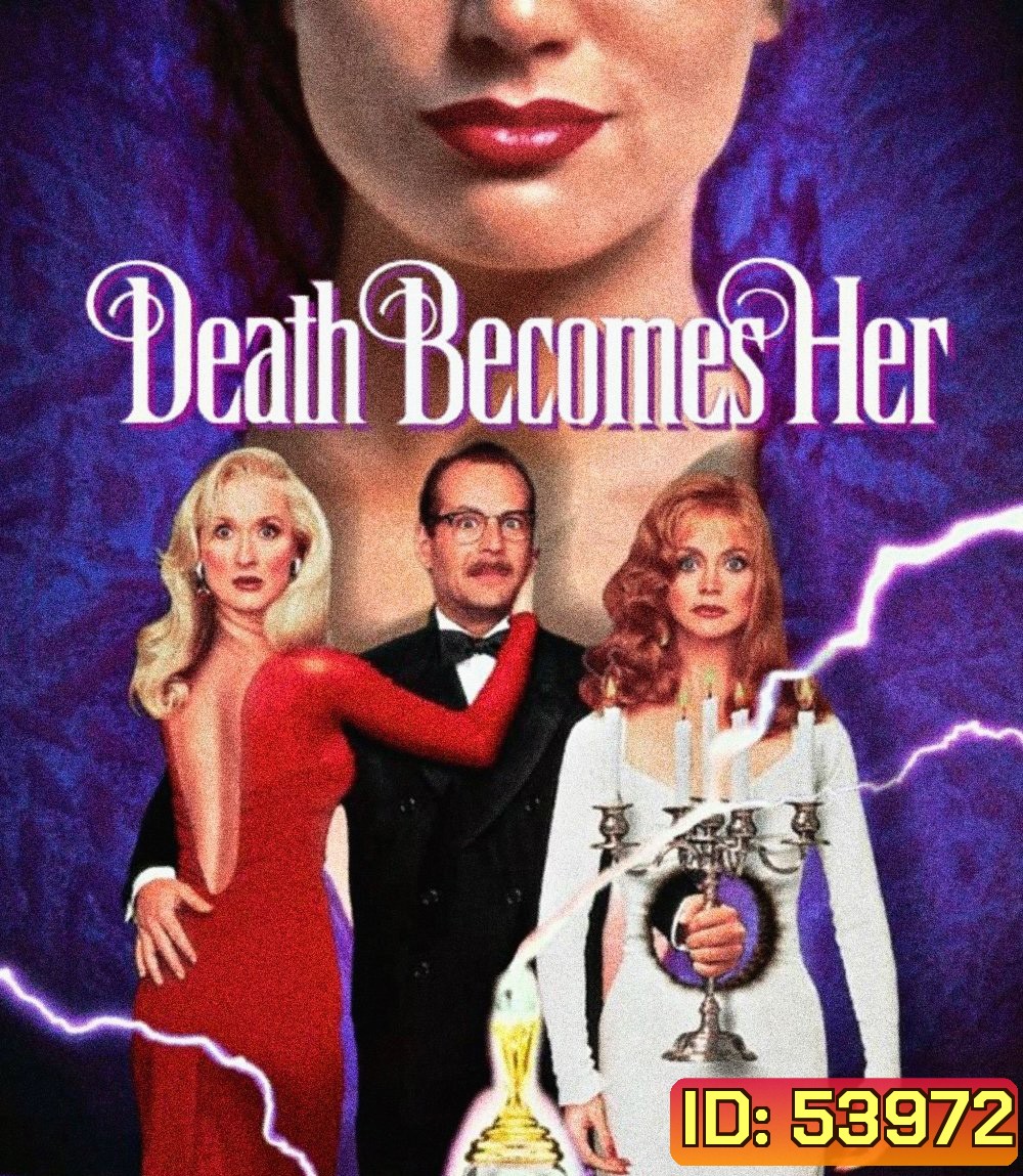 Death Becomes Her (1992)