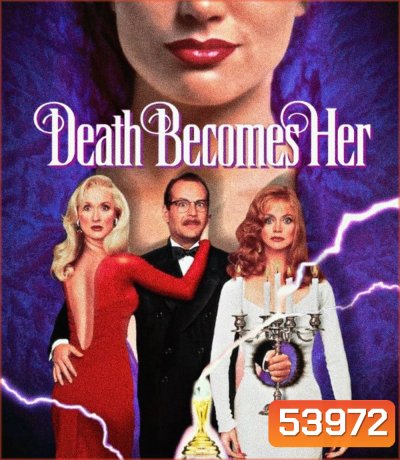 Death Becomes Her (1992)