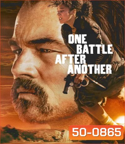 One Battle After Another (2025) หนึ่งศึก ครั้งแล้ว ครั้งเล่า