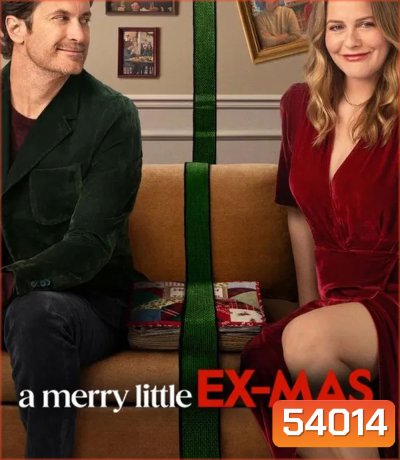 A Merry Little Ex-Mas (2025) คริสต์มาสป่วนรัก