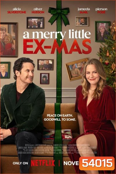 A Merry Little Ex-Mas (2025) คริสต์มาสป่วนรัก