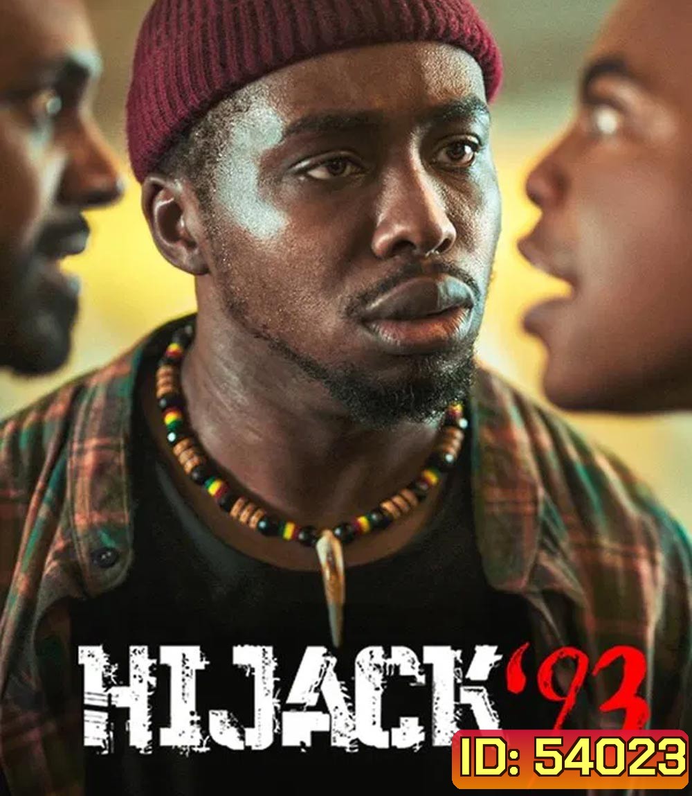 Hijack 93 ไฮแจ็ค 93 (2024)