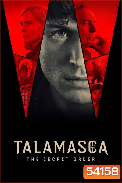 Talamasca The Secret Order ทาลามาสกา ภาคีลี้ลับ (2025) 6 ตอนจบ