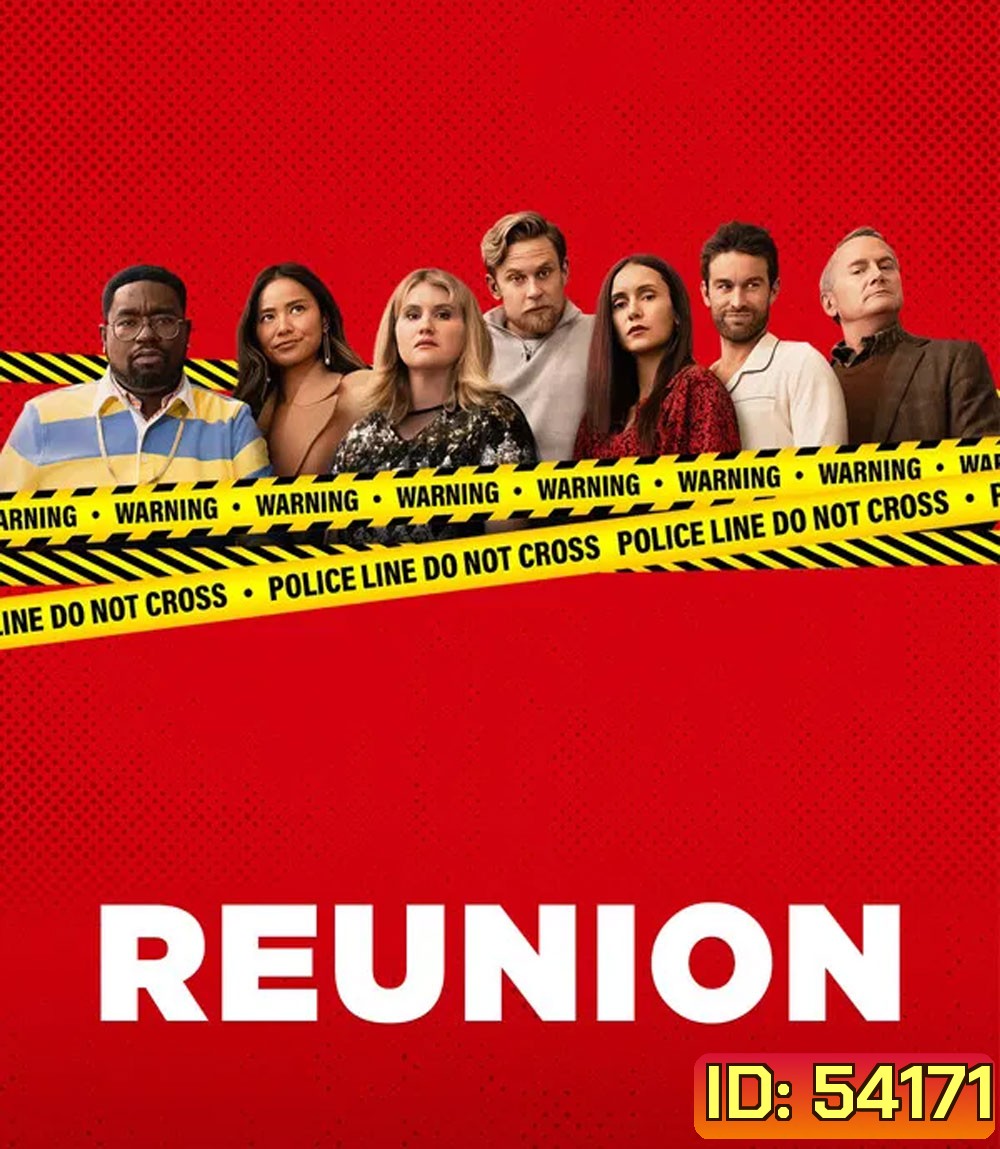 Reunion (2024) ฆาตกรรมวุ่นคืนสู่เหย้า