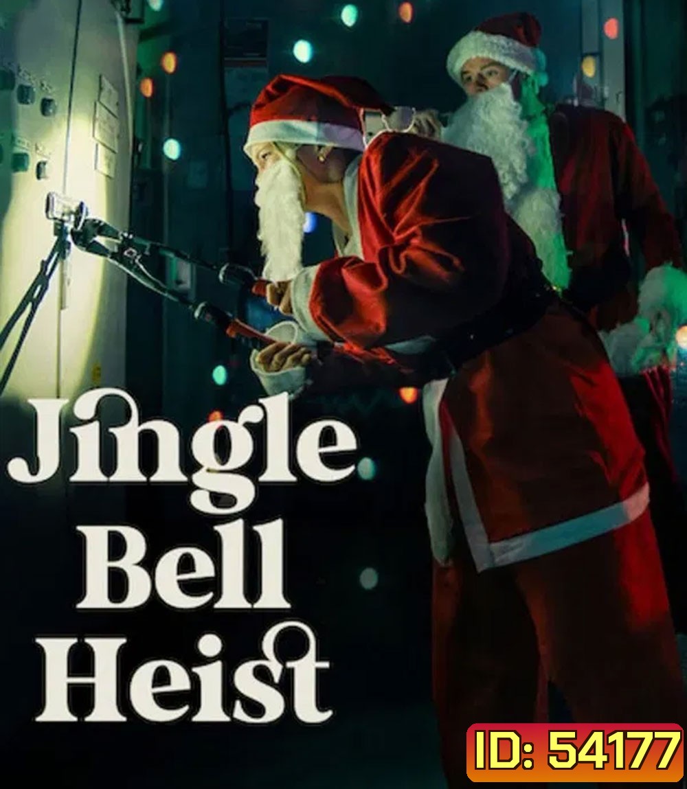 4K - Jingle Bell Heist (2025) โจรกรรมจิงเกิลเบล - แผ่นหนัง 4K UHD