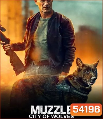 Muzzle City of Wolves (2025)