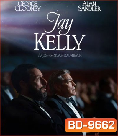 Jay Kelly (2025) เจย์ เคลลี