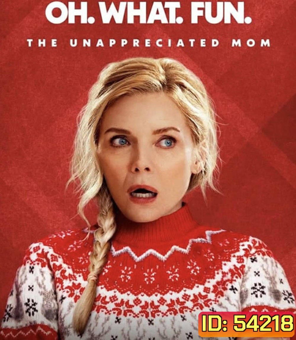 4K - Oh What Fun (2025) โอ้วอทฟัน คริสต์มาสนี้ แม่ล่ะเพลีย - แผ่นหนัง 4K UHD