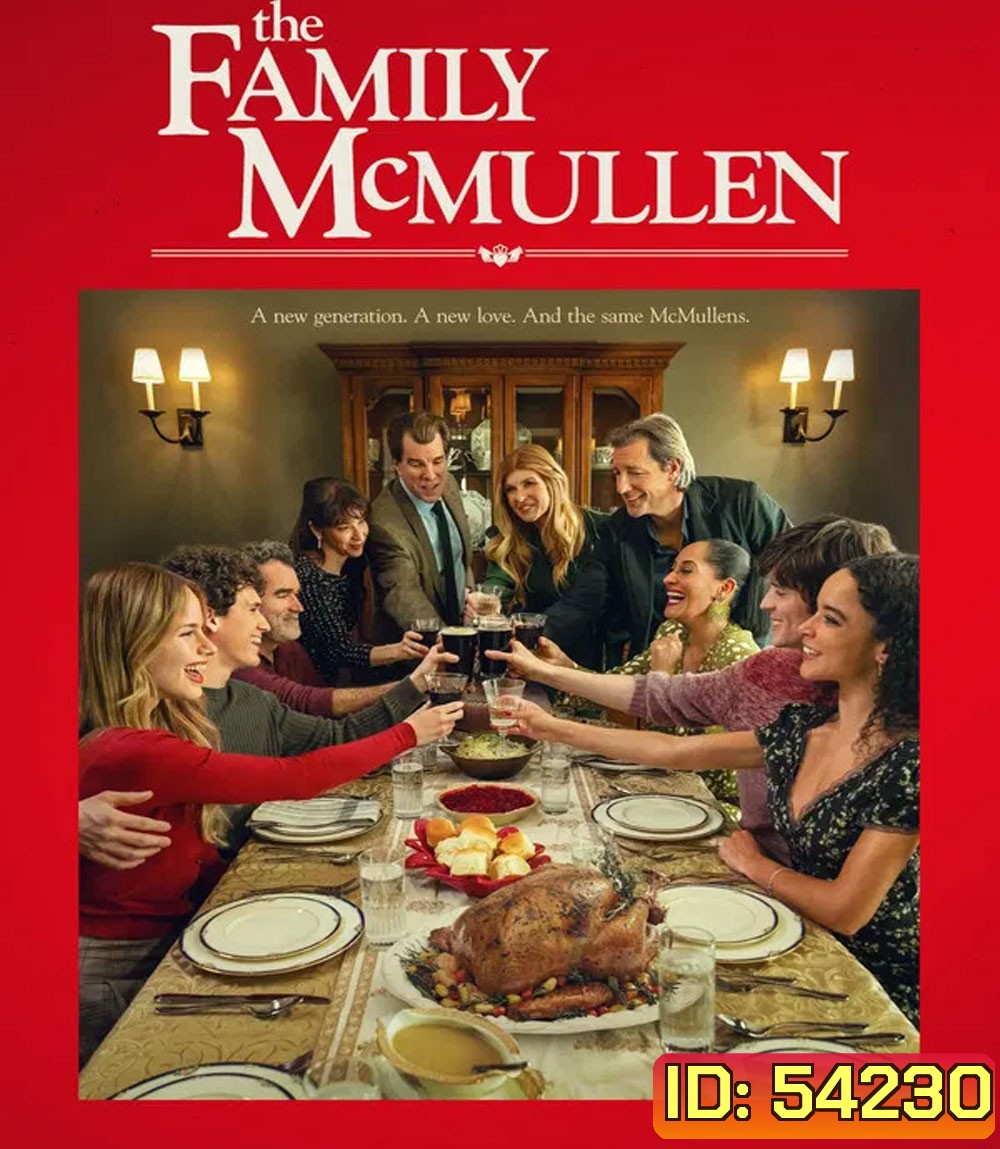 The Family McMullen (2025) ครอบครัวแม็คมัลเลน สานใยรัก ที่พักใจ