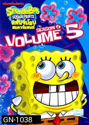 SpongeBob SquarePants: Season 6 Vol. 5 สพันจ์บ๊อบ สแควร์แพนท์ ปี 6 ตอน 5
